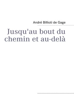 Jusqu'au bout du chemin et au-delà