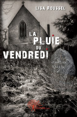 La pluie du vendredi