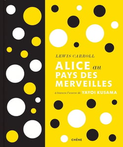 Alice au Pays des Merveilles à travers l'oeuvre de Yayoi Kusama