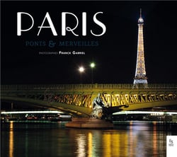 Paris, ponts et merveilles