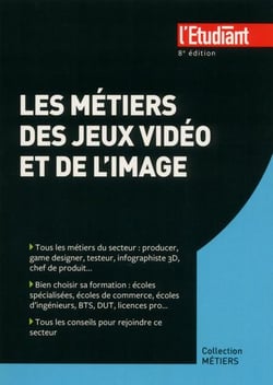 LES METIERS DES JEUX VIDEOS ET DE L'IMAGE