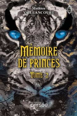 Mémoire de Princes Tome 2