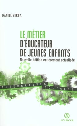 Le metier d'educateur de jeunes enfants