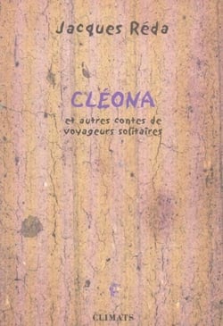 Cléona : et autres contes de voyageurs solitaires
