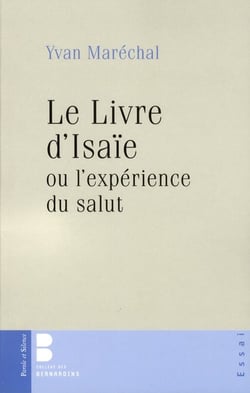 Le livre d'Isaïe ou l'expérience du salut