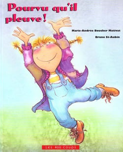 Pourvu qu'il pleuve !