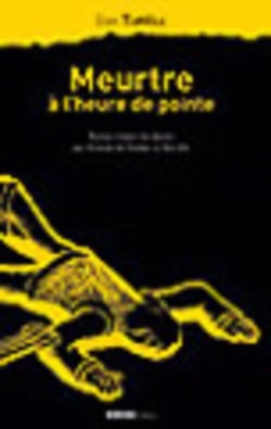 Meurtre à l'heure de pointe