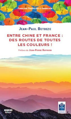 Entre Chine et France : des routes de toutes les couleurs !