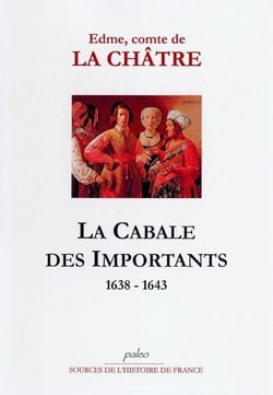 La cabale des importants - 1638-1643