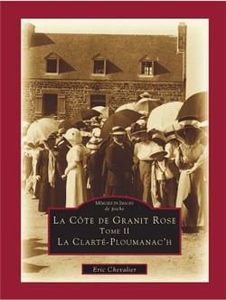 La côte de granit rose Tome 2 - la Clarté-Ploumanac'h