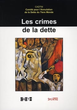 Crimes de la dette (les)