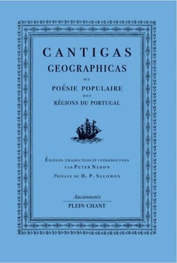 Cantigas geographicas ou Poésie populaire des régions du Portugal
