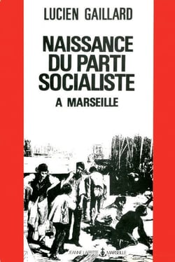 Naissance du parti socialiste