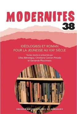 Idéologies et roman pour la jeunesse au 21ème siècle