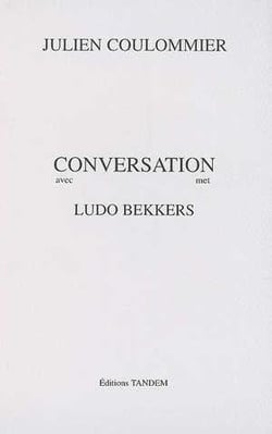 Conversation avec - ludo bekkers