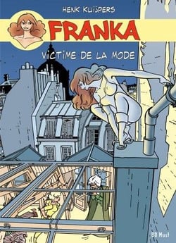 Franka Tome 9 : victime de la mode