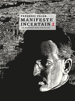 Manifeste incertain t.2