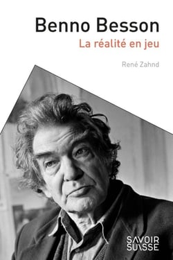 Benno Besson - la réalité en jeu