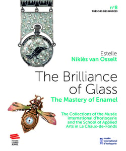 The Brilliance of Glass : The Mastery of Enamel