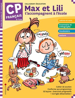 Max et Lili t'accompagnent en CP : français (édition 2020)