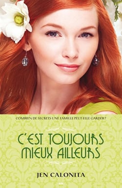 Belles t.3 - c'est toujours mieux ailleurs