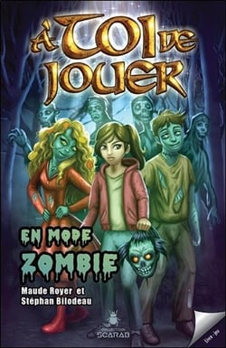 À toi de jouer t.2 - en mode zombie