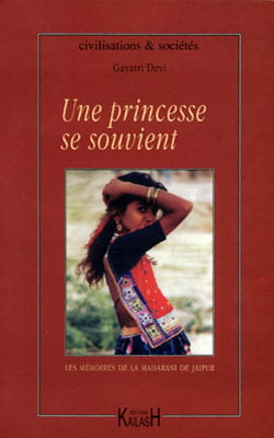 Une princesse se souvient : memoires de la maharani de jaipur