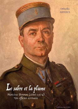 Le sabre et la plume : narcisse bouron (1886-1974) - un officier écrivain