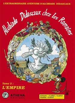 ALCIBIADE DIDASCAUX CHEZ LES ROMAINS T.2