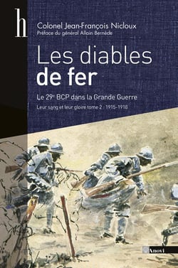Diables De Fer, Leur Sang Et Leur Gloire T02 1915-1918