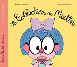 La collection de miettes