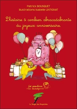 L'histoire abracadabrante du joyeux anniversaire