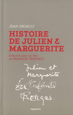 Histoire de Julien et Marguerite - scénario pour un film de François Truffaut
