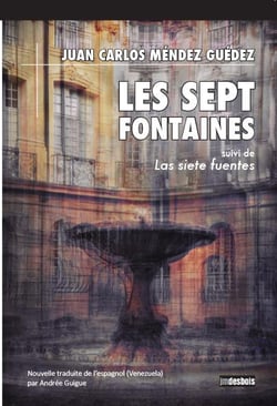 Les sept fontaines : las siete fuentes