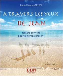 À travers les yeux de Jean, un art de vivre pour le temps présent t.8 - la caverne de cristal