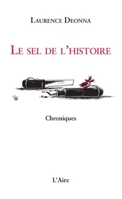 Le sel de l'histoire - chroniques