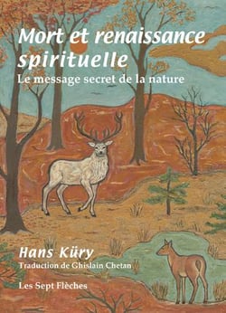 Mort et renaissance spirituelle - le message secret de la nature