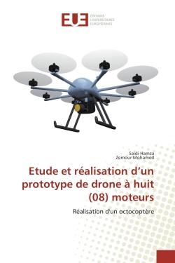 Etude et réalisation d'un prototype de drone à huit moteurs : Réalisation d'un octocoptère