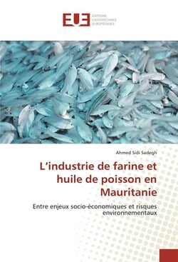 L'industrie de farine et huile de poisson en mauritanie