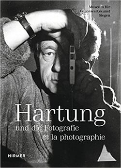 Hans hartung und die fotografie/ et la photographie