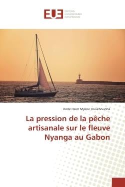 La pression de la peche artisanale sur le fleuve nyanga au gabon