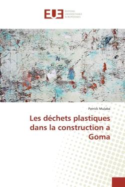 Les déchets plastiques dans la construction a Goma