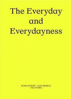 Two works series vol.3: j. mehretu / henri lefebvre,  the everyday