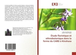 Etude floristique et ethnobotanique dans la ferme du card a kinshasa