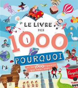 Le livre des 1000 pourquoi et les 1000 réponses qui vont avec
