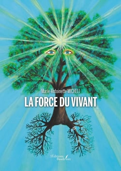 La force du vivant