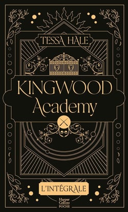 Kingwood Academy : L'intégrale