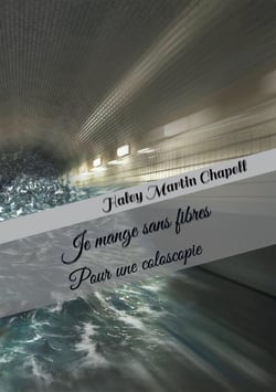 Je mange sans fibres - pour une coloscopie