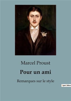 Pour un ami : Remarques sur le style