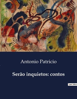Serão inquietos: contos : A introspecção de uma sociedade em transição